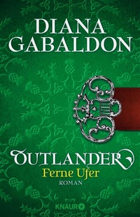 Abbildung von: Outlander - Ferne Ufer - Knaur