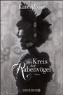 Cover: Der Kreis der Rabenvögel - Droemer