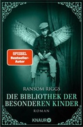 Cover: Die Bibliothek der besonderen Kinder - Knaur