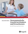 Abbildung von: Neuromotorische Unreife bei Kindern und Erwachsenen - Hogrefe