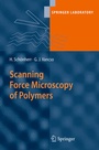 Cover: Scanning Force Microscopy of Polymers - Springer
