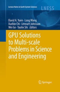 Enlarge image Cover: GPU Solutions to Multi-scale Problems in Science and Engineering - Springer