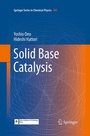 Cover: Solid Base Catalysis - Springer