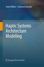Cover: Haptic Systems Architecture Modeling - Springer