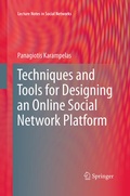 Cover: Techniques and Tools for Designing an Online Social Network Platform - Springer