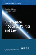 Cover: Outer Space in Society, Politics and Law - Springer