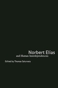 Cover: Norbert Elias and Human Interdependencies - McGill-Queen's University Press