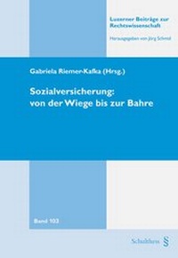 Abbildung von: Sozialversicherung: Von der Wiege bis zur Bahre - Schulthess Juristische Medien