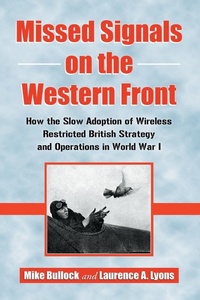 Enlarge image Cover: Missed Signals on the Western Front - McFarland & Co Inc