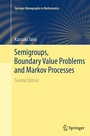 Cover: Semigroups, Boundary Value Problems and Markov Processes - Springer