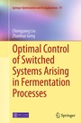 Cover: Optimal Control of Switched Systems Arising in Fermentation Processes - Springer