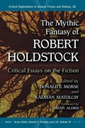 Cover: The Mythic Fantasy of Robert Holdstock - McFarland & Co Inc
