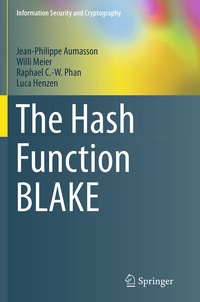 Enlarge image Cover: The Hash Function BLAKE - Springer