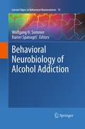 Cover: Behavioral Neurobiology of Alcohol Addiction - Springer