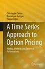 Cover: A Time Series Approach to Option Pricing - Springer
