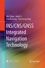 Cover: INS/CNS/GNSS Integrated Navigation Technology - Springer