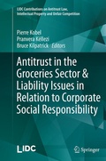 Cover: Antitrust in the Groceries Sector & Liability Issues in Relation to Corporate Social Responsibility - Springer