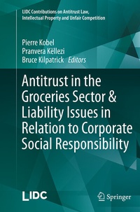 Abbildung von: Antitrust in the Groceries Sector & Liability Issues in Relation to Corporate Social Responsibility - Springer