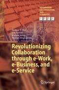 Cover: Revolutionizing Collaboration through e-Work, e-Business, and e-Service - Springer