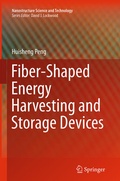 Cover: Fiber-Shaped Energy Harvesting and Storage Devices - Springer