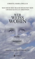 Cover: Wer weiss wohin - tredition