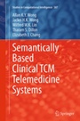 Cover: Semantically Based Clinical TCM Telemedicine Systems - Springer
