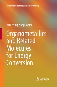 Abbildung von: Organometallics and Related Molecules for Energy Conversion - Springer