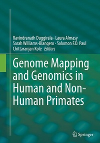 Enlarge image Cover: Genome Mapping and Genomics in Human and Non-Human Primates - Springer