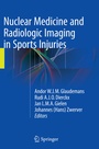Cover: Nuclear Medicine and Radiologic Imaging in Sports Injuries - Springer