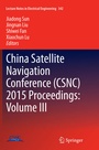 Bild: China Satellite Navigation Conference (CSNC) 2015 Proceedings: Volume III - Springer