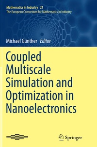 Enlarge image Cover: Coupled Multiscale Simulation and Optimization in Nanoelectronics - Springer