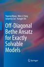 Cover: Off-Diagonal Bethe Ansatz for Exactly Solvable Models - Springer