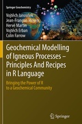 Cover: Geochemical Modelling of Igneous Processes - Principles And Recipes in R Language - Springer