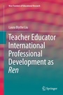 Bild: Teacher Educator International Professional Development as Ren - Springer
