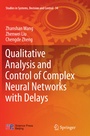 Cover: Qualitative Analysis and Control of Complex Neural Networks with Delays - Springer