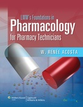 Cover: LWW's Foundations in Pharmacology for Pharmacy Technicians - Lippincott Williams and Wilkins