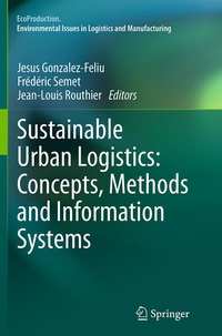 Abbildung von: Sustainable Urban Logistics: Concepts, Methods and Information Systems - Springer
