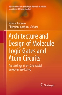 Enlarge image Cover: Architecture and Design of Molecule Logic Gates and Atom Circuits - Springer