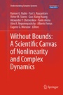 Cover: Without Bounds: A Scientific Canvas of Nonlinearity and Complex Dynamics - Springer