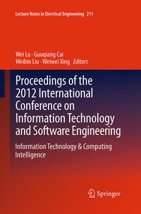 Enlarge image Cover: Proceedings of the 2012 International Conference on Information Technology and Software Engineering - Springer