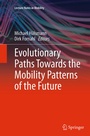 Cover: Evolutionary Paths Towards the Mobility Patterns of the Future - Springer