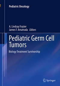 Abbildung von: Pediatric Germ Cell Tumors - Springer