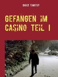 Cover: Gefangen im Casino - Books on Demand