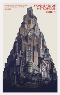 Enlarge image Cover: Fragments of Metropolis - Hirmer