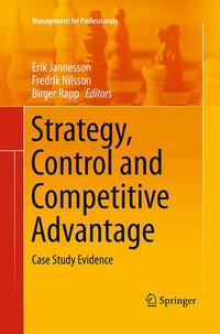 Enlarge image Cover: Strategy, Control and Competitive Advantage - Springer