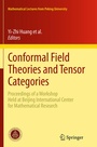 Cover: Conformal Field Theories and Tensor Categories - Springer