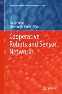 Enlarge image Cover: Cooperative Robots and Sensor Networks - Springer
