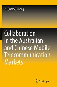 Abbildung von: Collaboration in the Australian and Chinese Mobile Telecommunication Markets - Springer