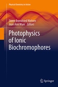 Cover: Photophysics of Ionic Biochromophores - Springer