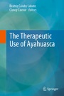 Cover: The Therapeutic Use of Ayahuasca - Springer